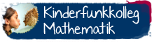 Besuche auch das Kinderfunkkolleg zum Thema Mathematik